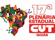 CUT Goiás reitera a participação das entidades na 17ª Plenária Estadual