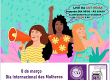 CUT Goiás faz live com mulheres de luta nesta segunda-feira (8)
